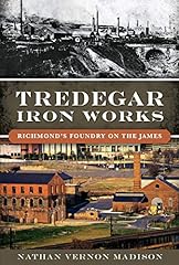 Tredegar iron works for sale  Delivered anywhere in USA 