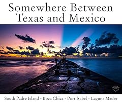 Somewhere texas mexico for sale  Delivered anywhere in USA 