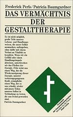 Vermächtnis gestalttherapie gebraucht kaufen  Wird an jeden Ort in Deutschland