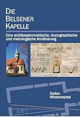 Belsener kapelle archäoastron gebraucht kaufen  Wird an jeden Ort in Deutschland
