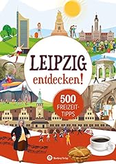 Leipzig entdecken 500 gebraucht kaufen  Wird an jeden Ort in Deutschland