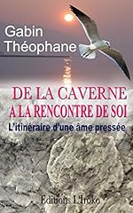 Caverne rencontre itinéraire d'occasion  Livré partout en France