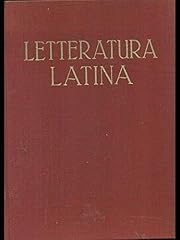 Letteratura latina vol. usato Letteratura latina vol. usato  Spedito ovunque in Italia