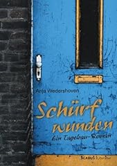 Schürfwunden tagebau roman gebraucht kaufen  Wird an jeden Ort in Deutschland