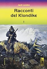 Racconti del klondike d'occasion  Livré partout en France