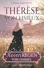 Thérèse lisieux rosenregen gebraucht kaufen  Wird an jeden Ort in Deutschland