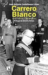 Carrero blanco historia usato  Spedito ovunque in Italia 