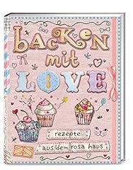 Backen love rezepte gebraucht kaufen  Wird an jeden Ort in Deutschland