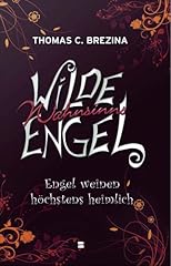 Wilde wahnsinnsengel band d'occasion  Livré partout en Belgiqu