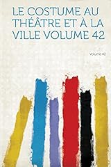 Costume théâtre ville d'occasion  Livré partout en France