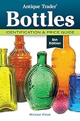 Antique trader bottles for sale  Delivered anywhere in USA 
