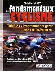 Fondamentaux cyclisme tome d'occasion  Livré partout en France