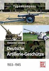Deutsche artillerie geschütze gebraucht kaufen  Wird an jeden Ort in Deutschland