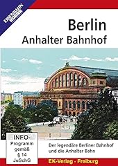 Berlin anhalter bahnhof gebraucht kaufen  Wird an jeden Ort in Deutschland