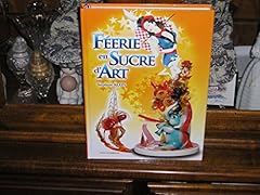 Féerie sucre art d'occasion  Livré partout en France