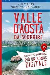 Valle aosta scoprire usato  Spedito ovunque in Italia 