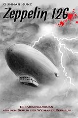 Zeppelin 126 kriminalroman usato  Spedito ovunque in Italia 