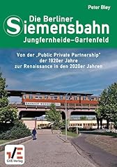 Berliner siemensbahn jungfernh gebraucht kaufen  Wird an jeden Ort in Deutschland