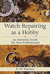 Watch repairing hobby for sale  Delivered anywhere in UK
