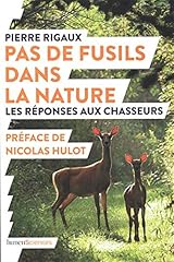 Fusils nature réponses d'occasion  Livré partout en Belgiqu