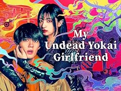 Undead yokai girlfriend usato  Spedito ovunque in Italia 