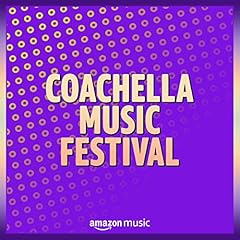 Coachella music festival for sale  Delivered anywhere in USA 