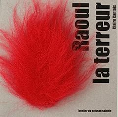 Raoul terreur d'occasion  Livré partout en Belgiqu