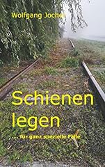 Schienen legen ... gebraucht kaufen  Wird an jeden Ort in Deutschland