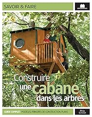Construire cabane arbres d'occasion  Livré partout en France