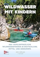Wildwasser kindern 100 gebraucht kaufen  Wird an jeden Ort in Deutschland