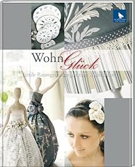 Wohnglück textile raumgestalt gebraucht kaufen  Wird an jeden Ort in Deutschland
