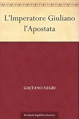 Imperatore giuliano apostata usato  Spedito ovunque in Italia 