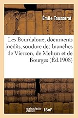 Bourdaloue documents inédits d'occasion  Livré partout en France