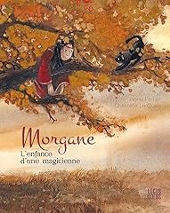 Morgane enfance magicienne d'occasion  Livré partout en France