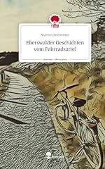 Eberswalder geschichten vom gebraucht kaufen  Wird an jeden Ort in Deutschland