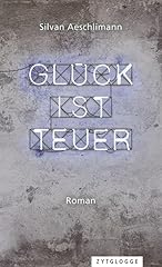 Glück ist teuer d'occasion  Livré partout en France