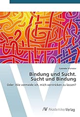 Bindung sucht sucht gebraucht kaufen  Wird an jeden Ort in Deutschland