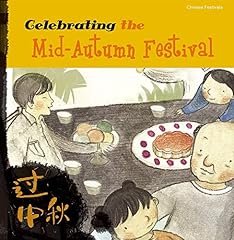 Celebrating mid autumn for sale  Delivered anywhere in UK