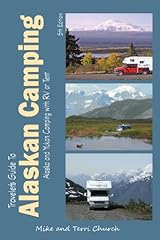 Traveler's Guide to Alaskan Camping: Alaska and Yukon for sale  Delivered anywhere in Canada