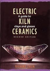 Electric Kiln Ceramics: A Guide to Clays and Glazes for sale  Delivered anywhere in USA 