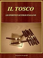 Tosco. stortignaccolo italiano usato  Spedito ovunque in Italia 