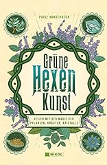 Grüne hexenkunst heilen gebraucht kaufen  Wird an jeden Ort in Deutschland