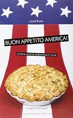 Buon appetito america usato  Spedito ovunque in Italia 