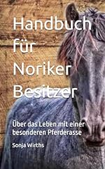 Handbuch noriker besitzer gebraucht kaufen  Wird an jeden Ort in Deutschland
