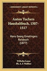Anton tuchers haushaltbuch gebraucht kaufen  Wird an jeden Ort in Deutschland