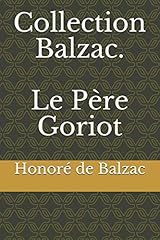 Collection balzac. père d'occasion  Livré partout en France