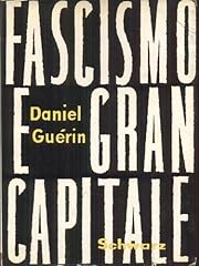Fascismo gran capitale usato  Spedito ovunque in Italia 