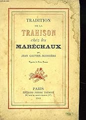 Tradition trahison maréchaux. d'occasion  Livré partout en France