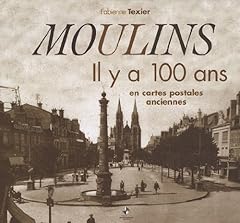 Moulins 100 ans d'occasion  Livré partout en France