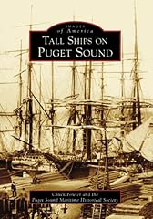 Tall ships puget for sale  Delivered anywhere in USA 